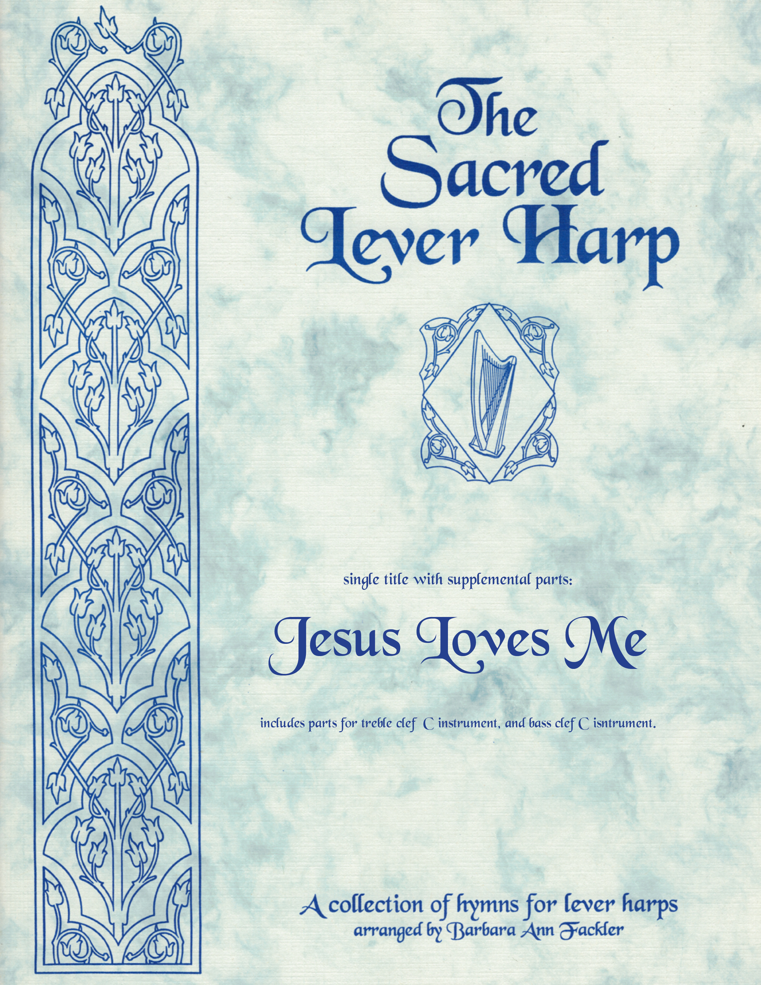 Jesus Loves Me by William B. Bradbury ~  sheet music for harp arranged by Barbara Ann Fackler